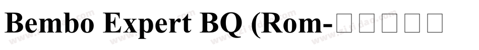 Bembo Expert BQ (Rom字体转换